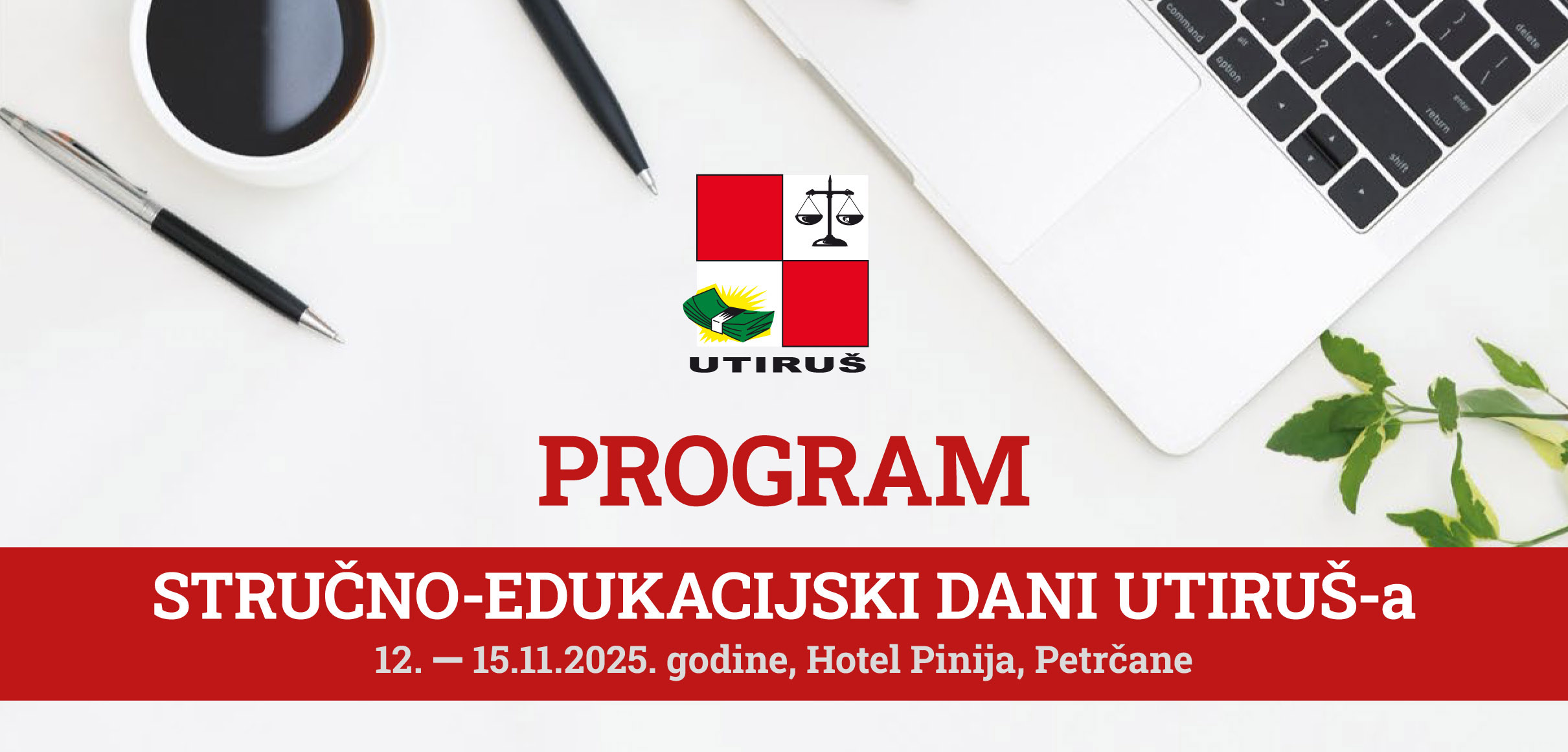 PROGRAM STRUČNO-EDUKACIJSKIH DANA UTIRUŠ-a